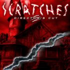 Scratches - Director's Cut